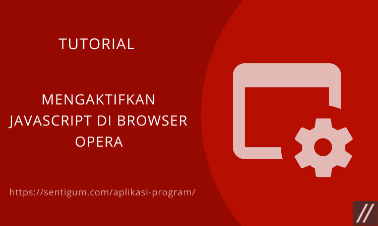 Cara Mengaktifkan Javascript Di Browser Opera