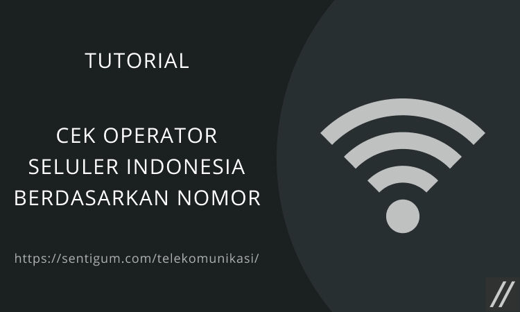 Cek Operator Seluler Indonesia Berdasarkan Nomor Thumbnails