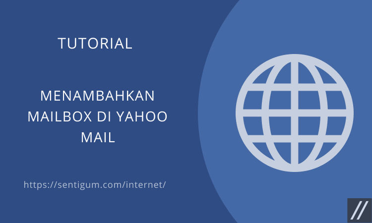 Cara Menambahkan Mailbox Di Yahoo Mail