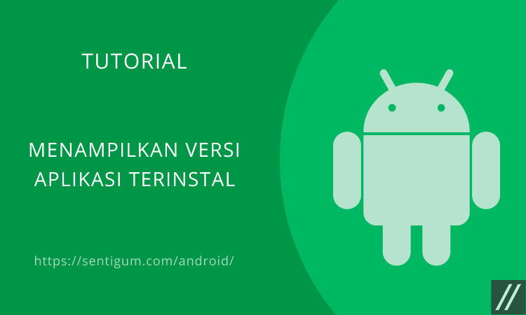 Cara Menampilkan Versi Aplikasi Terinstal Di Android Thumbnail
