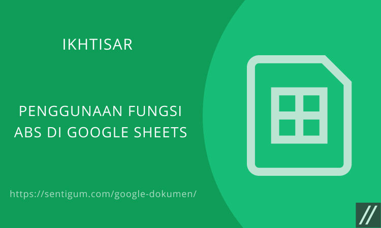 Penggunaan Fungsi Abs Di Google Sheets 0