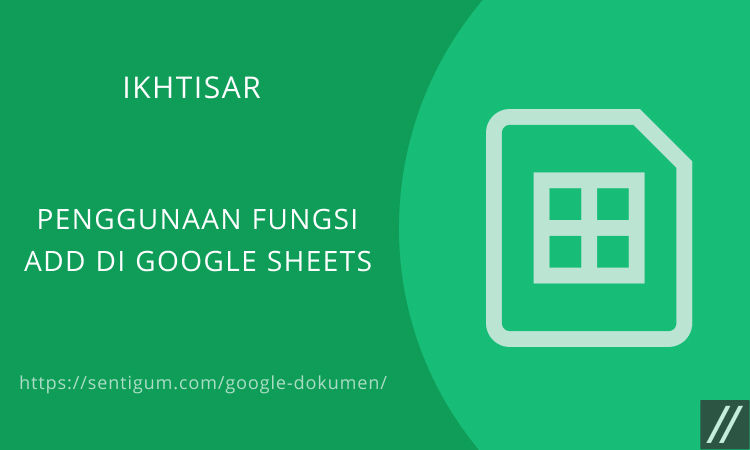 Penggunaan Fungsi Add Di Google Sheets 0