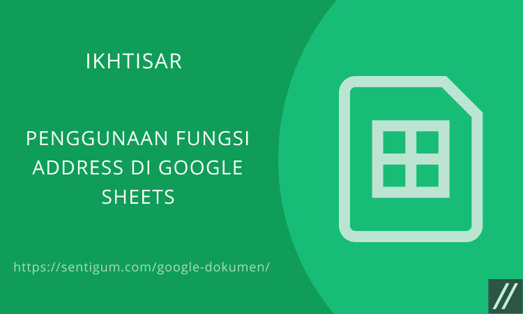 Penggunaan Fungsi Address Di Google Sheets 0