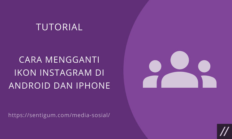 Cara Mengganti Ikon Instagram Di Android Dan Iphone