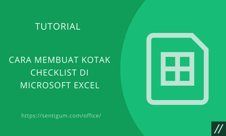 Cara Membuat Kotak Checklist Di Microsoft Excel