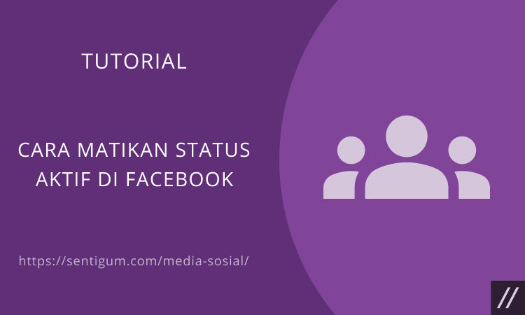 Cara Matikan Status Aktif Di Facebook