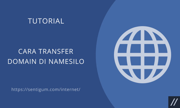 Cara Transfer Domain Di Namesilo