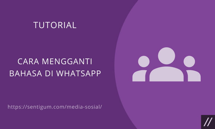 Cara Mengganti Bahasa Di Whatsapp
