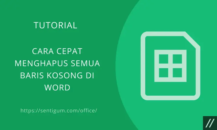 Cara Cepat Menghapus Semua Baris Kosong Di Word