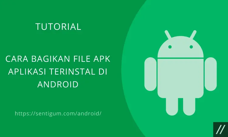 Cara Bagikan File Apk Aplikasi Terinstal Di Android