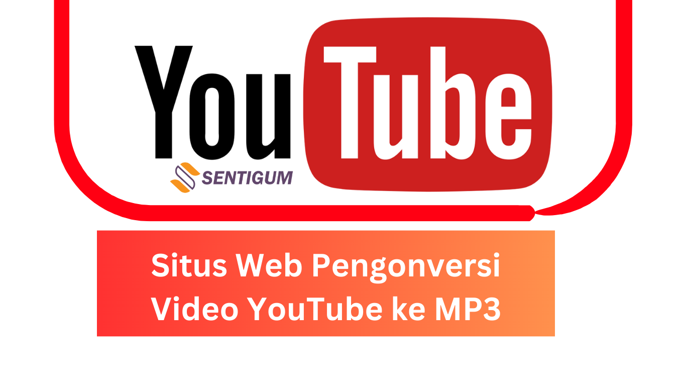 Situs Web Pengonversi Video YouTube ke MP3