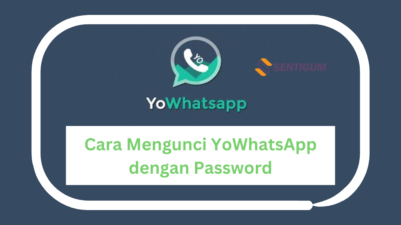 Cara Mengunci YoWhatsApp dengan Password