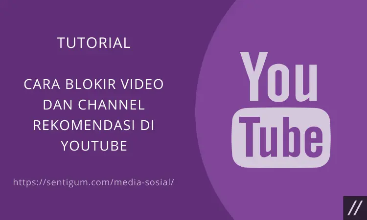 Blokir Video Channel Rekomendasi Youtube