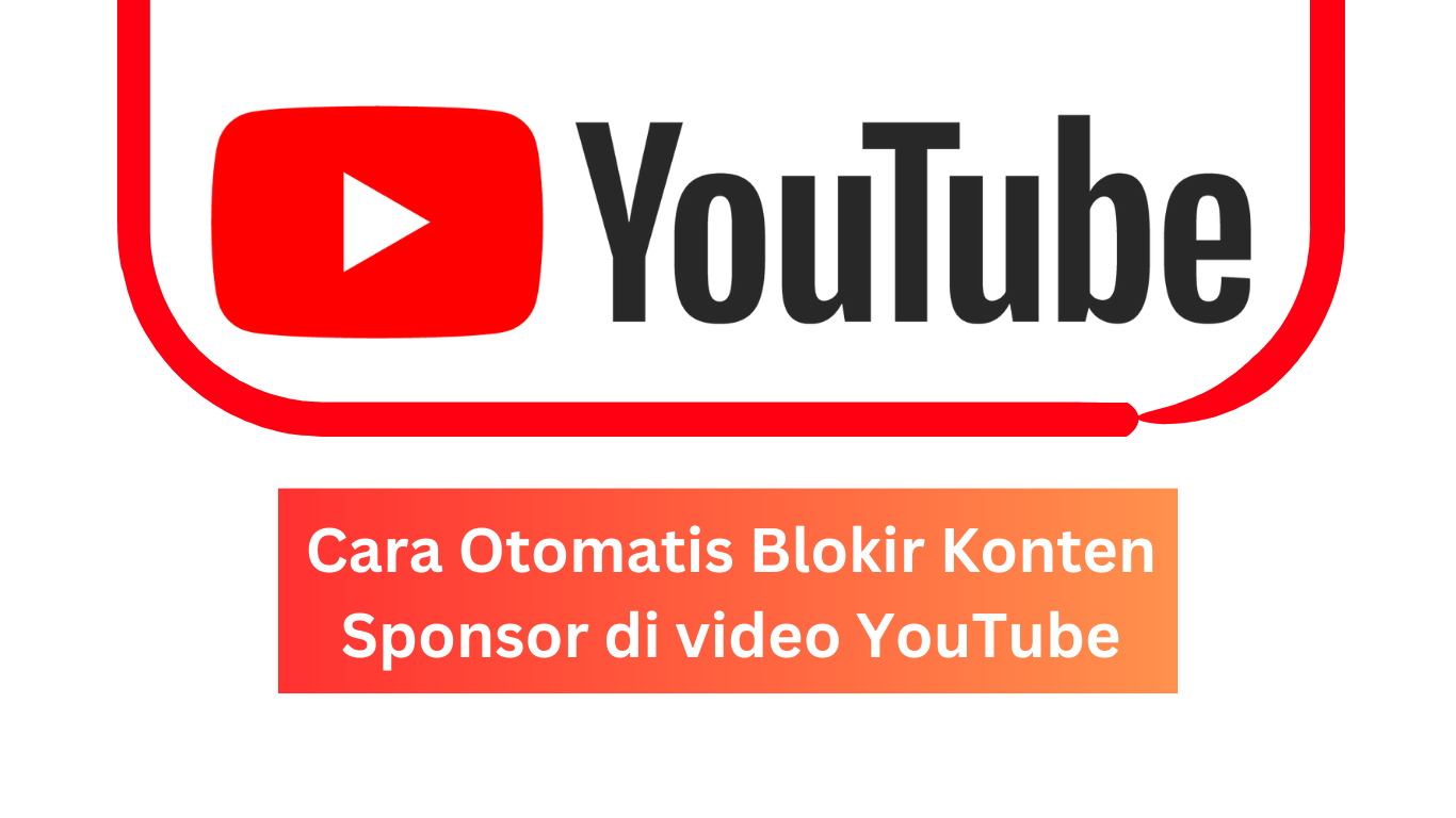 Cara Otomatis Blokir Konten Sponsor di video YouTube