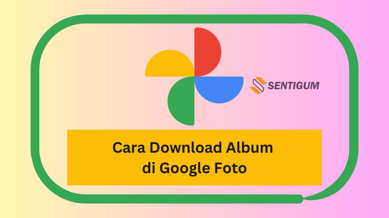 Cara Download Album di Google Foto