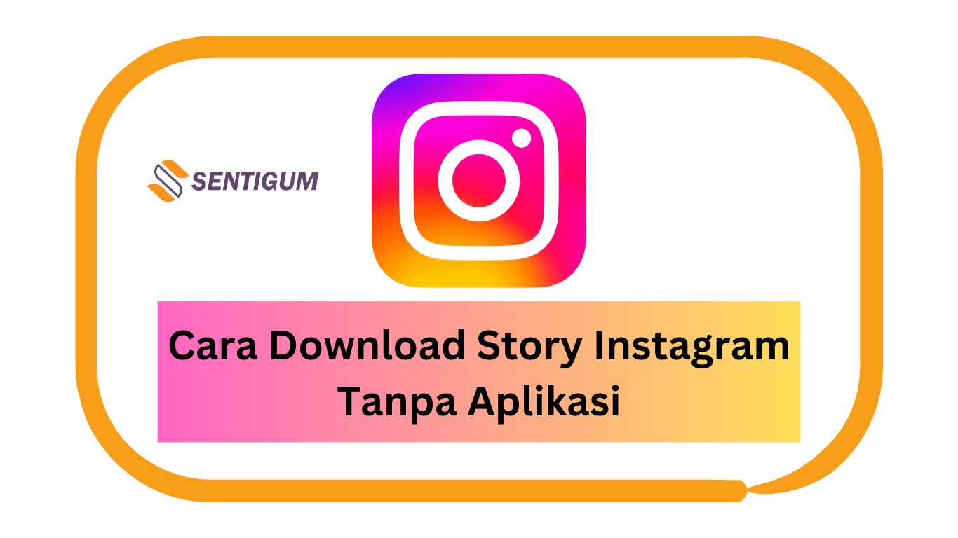 Cara Download Story Instagram tanpa Aplikasi