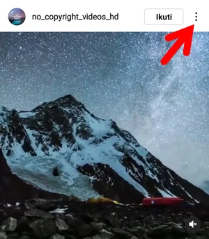 Tombol Menu Postingan Video di Aplikasi Instagram