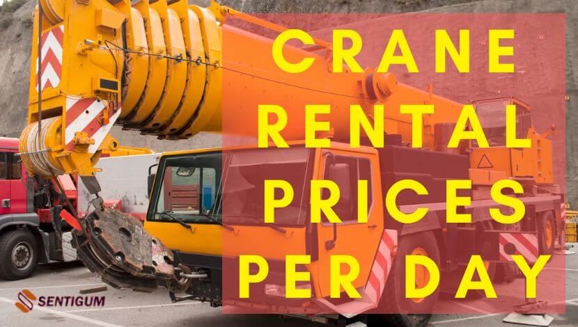 Crane Rental Prices Per Day