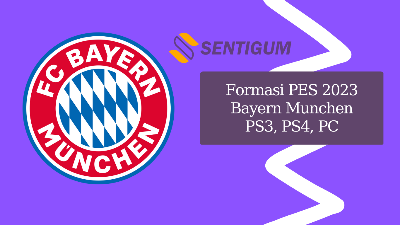 Formasi PES 2024 Bayern Munchen PS3, PS4, PC