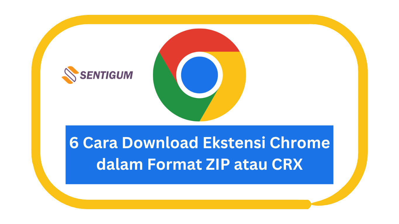 6 Cara Download Ekstensi Chrome dalam Format ZIP atau CRX