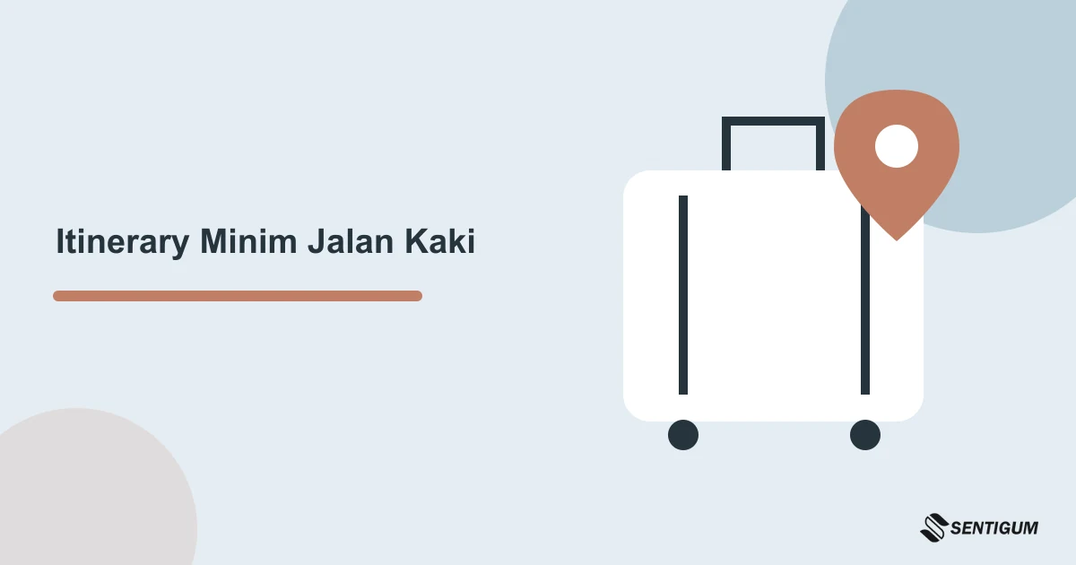 Ilustrasi rute perjalanan dan pilihan kegiatan untuk itinerary minim jalan kaki