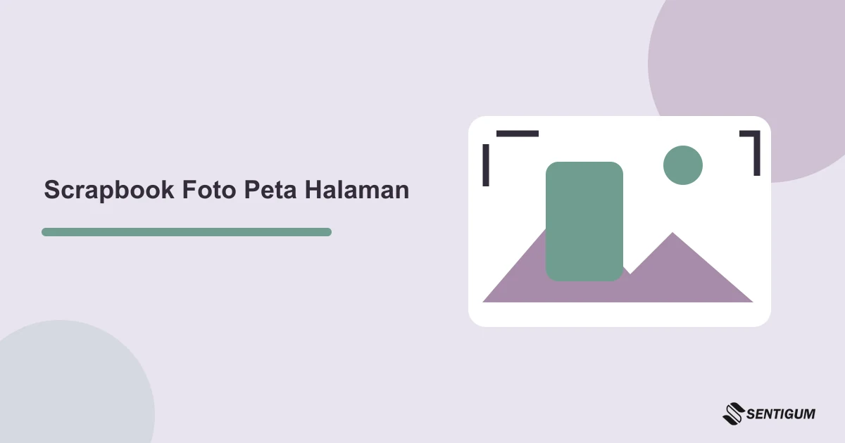 Ilustrasi peta halaman scrapbook untuk menata foto ponsel, caption, serta ID bahan tanpa membuat kenangan palsu